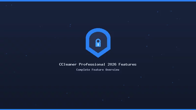 CCleaner Professional 2026 Features