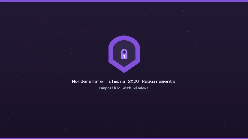 Wondershare Filmora 2026 System Requirements